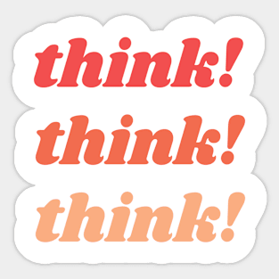 Think ! Sticker